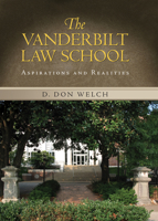 Vanderbilt Law School: Aspirations and Realities 0826515827 Book Cover