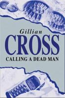 Calling a Dead Man 0823416852 Book Cover