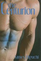 The Centurion 1934625507 Book Cover