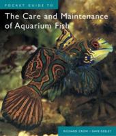 The Pocket Guide To The Care And Maintenance Of Aquarium Fish 185648632X Book Cover