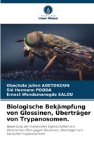 Biologische Bekämpfung von Glossinen, Überträger von Trypanosomen. (German Edition) 6208533082 Book Cover