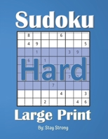 Hard Sudoku Large Print: 100 Hard Sudoku Large Print B08WZL1SFW Book Cover