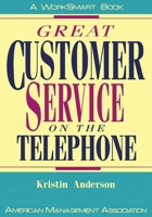 Great Customer Service on the Telephone (Worksmart Series) 081447795X Book Cover