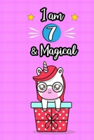 Unicorn Journal I am 7 & Magical: Unicorn notebook , space for writing and drawing, and positive sayings! A Unicorn Journal pink gift / 7 Year Old Birthday Gift for Girls 6x9 in , 120 pages B083XTH9Y8 Book Cover