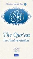 The Qur'an: The Final Revelation (Windows onto the Faith series) 1932099603 Book Cover