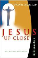 Jesus Up Close 0842336354 Book Cover