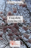 L'au-delà dans ma vie (French Edition) 2812128305 Book Cover