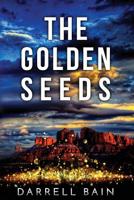 The Golden Seeds 1540626067 Book Cover