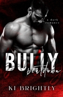 Bully Beatdown B0915PKTCH Book Cover