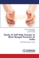 Study of Self Help Groups in West Bengal Province of India: Self Help Groups in India 3659202800 Book Cover
