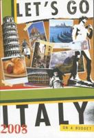 Let's Go 2008 Italy (Let's Go Italy) 0312374518 Book Cover