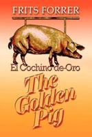 The Golden Pig 0971449082 Book Cover