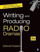 Writing and Producing Radio Dramas 0761933263 Book Cover