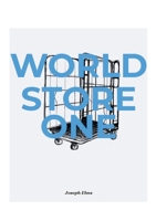 Worldstore One: The aisles are closing in 1446755339 Book Cover