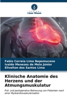 Klinische Anatomie des Herzens und der Atmungsmuskulatur (German Edition) 6206585514 Book Cover