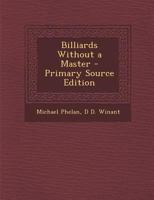 Billiards without a Master 1016398093 Book Cover