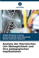 Analyse der thermischen (Un-)Behaglichkeit und ihre p?dagogischen Implikationen 6205377195 Book Cover