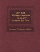 Der Hof Widnau-Haslach 1019338822 Book Cover