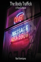 The Body Traffick 1098389247 Book Cover