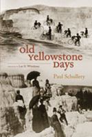 Old Yellowstone Days 0826347525 Book Cover