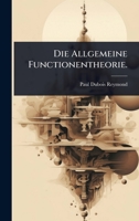 Die Allgemeine Functionentheorie. (German Edition) 1023707829 Book Cover