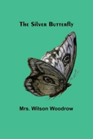 The Silver Butterfly 1519274769 Book Cover