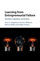 Learning from Entrepreneurial Failure: Emotions, Cognitions, and Actions 1107569834 Book Cover