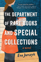 The Department of Rare Books and Special Collections 1728238595 Book Cover