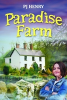 Paradise Farm 1698593775 Book Cover