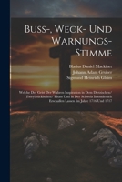 Buss-, Weck- und Warnungs-Stimme: Welche der Geist der wahren Inspiration in dem Dietzischen/ Zweybrückischen/ Elsass und in der Schweiz insonderheit ... im Jahre 1716 und 1717 (German Edition) 1022634917 Book Cover