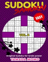 Sudoku Samurai Easy: Original Sudoku for Brain Power Vol. 4: Include 100 Puzzles Sudoku Samurai Easy Level 1519616546 Book Cover