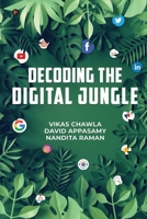 Decoding the Digital Jungle 1638325022 Book Cover