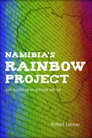 Namibia's Rainbow Project: Gay Rights in an African Nation 0253015200 Book Cover