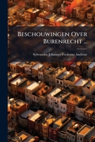 Beschouwingen Over Burenrecht (1868) 1148974105 Book Cover