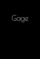 Gage: Notebook / Journal / Diary - 6 x 9 inches (15,24 x 22,86 cm), 150 pages. Personalized for Gage. 1693898993 Book Cover