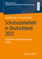 Schulsozialarbeit in Deutschland 2025: Ergebnisse einer bundesweiten Studie (Edition Centaurus - Perspektiven Sozialer Arbeit in Theorie und Praxis) (German Edition) 3658530170 Book Cover