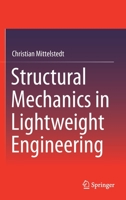 Structural Mechanics in Lightweight Engineering 3030751929 Book Cover