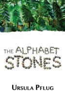 The Alphabet Stones 0988147831 Book Cover