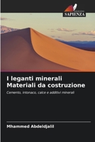 I leganti minerali Materiali da costruzione (Italian Edition) 663025774X Book Cover