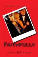 Faithfully 1481053124 Book Cover