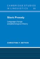Slavic Prosody: Language Change and Phonological Theory 052102630X Book Cover