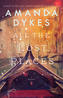 All the Lost Places 076424082X Book Cover