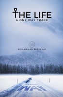 The Life: A One-Way Track B0C1JBC5MW Book Cover