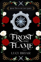 Frost and Flame: B0G4CQ6LZ7 Book Cover