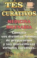 Tes Curativos-Medicina Milenaria 9706661026 Book Cover