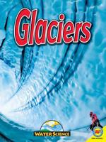 Glaciers 1489657916 Book Cover