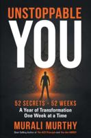 Unstoppable You - 52 Secrets. 52 Weeks: A Year of Transformation One Week at a Time 1038351383 Book Cover