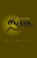 The History Maker 1413454232 Book Cover
