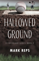 Hallowed Ground (Flyoverland) 4824135893 Book Cover
