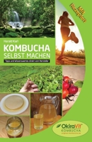 Kombucha selbst machen: Tipps und Wissenswertes direkt vom Hersteller 3000397345 Book Cover